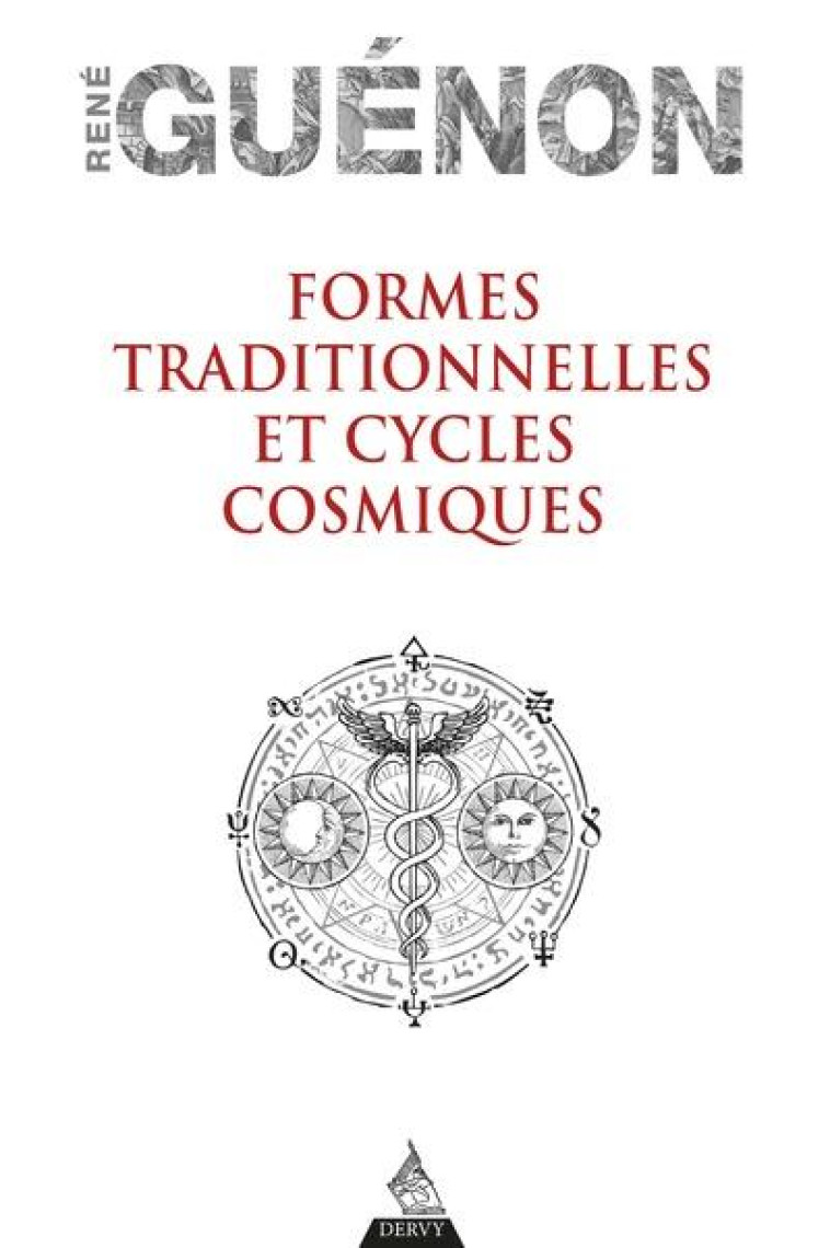 FORMES TRADITIONNELLES ET CYCLES COSMIQUES - GUENON RENE - DERVY