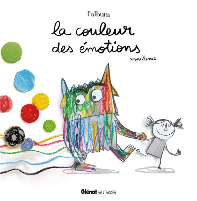 LE MONSTRE DES COULEURS - LA COULEURS DES EMOTIONS - L-ALBUM - LLENAS ANNA - Quatre Fleuves