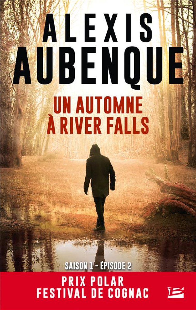 RIVER FALLS - SAISON 1, T2 : UN AUTOMNE A RIVER FALLS - AUBENQUE ALEXIS - BRAGELONNE