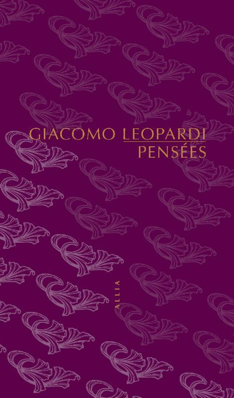 PENSEES - LEOPARDI GIACOMO - ALLIA