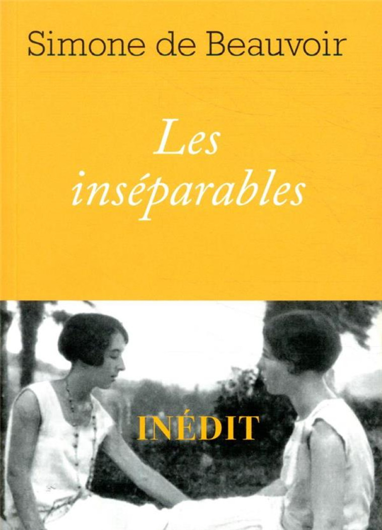 LES INSEPARABLES - BEAUVOIR SIMONE DE - L'HERNE