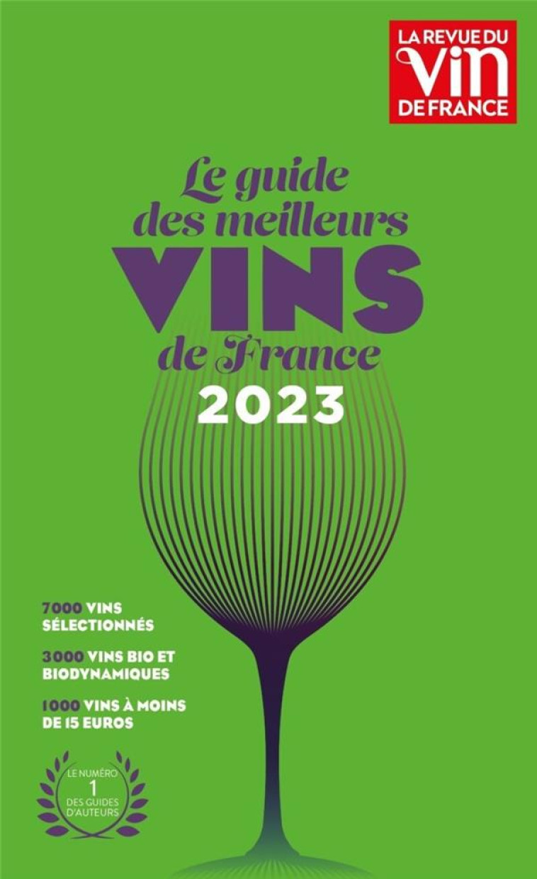 LE GUIDE DES MEILLEURS VINS DE FRANCE 2023 - POUSSIER/CITERNE - MARIE-CLAIRE