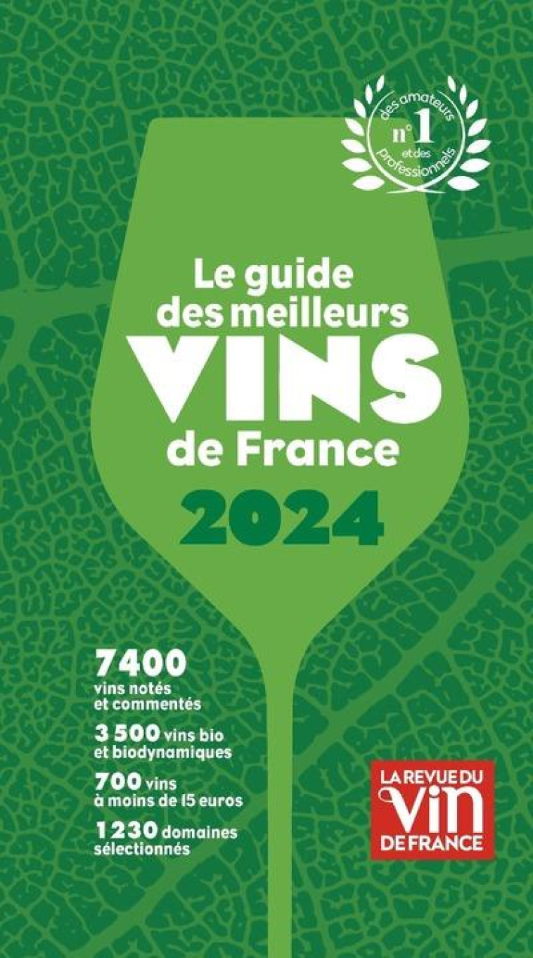 LE GUIDE DES MEILLEURS VINS DE FRANCE 2024 - N 1 DES AMATEURS ET DES PROFESSIONNELS - POUSSIER OLIVIER - MARIE-CLAIRE