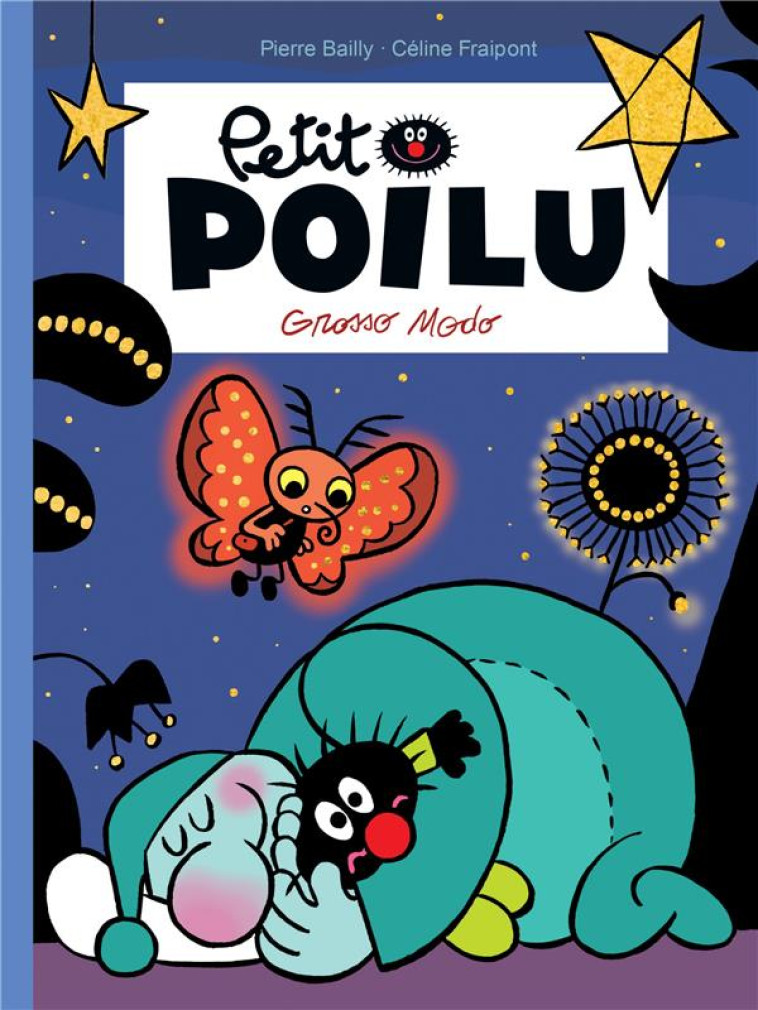 PETIT POILU - TOME 26 - GROSSO MODO - FRAIPONT CELINE - DUPUIS