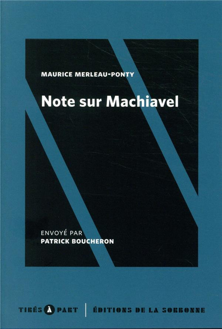 NOTE SUR MACHIAVEL - MERLEAU-PONTY - SORBONNE PUPS