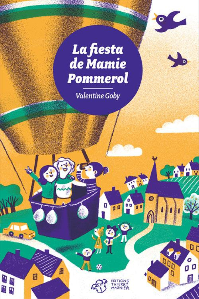 LA FIESTA DE MAMIE POMMEROL - GOBY VALENTINE - T. Magnier