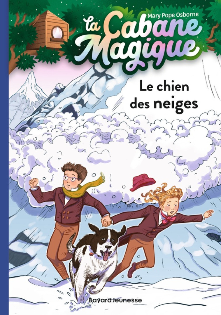 LA CABANE MAGIQUE, TOME 41 - LE CHIEN DES NEIGES - POPE OSBORNE MARY - BAYARD JEUNESSE