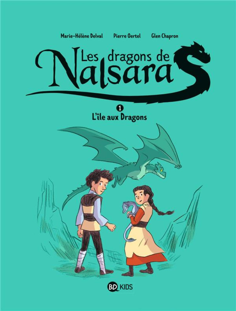 LES DRAGONS DE NALSARA, TOME 01 - L-ILE AUX DRAGONS DRAGONS DE NALSARA 1 NE - CHAPRON/OERTEL - NC