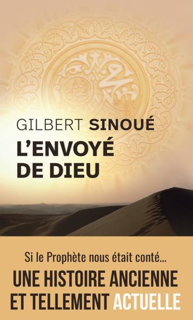 L-ENVOYE DE DIEU - SINOUE GILBERT - ARCHIPOCHE