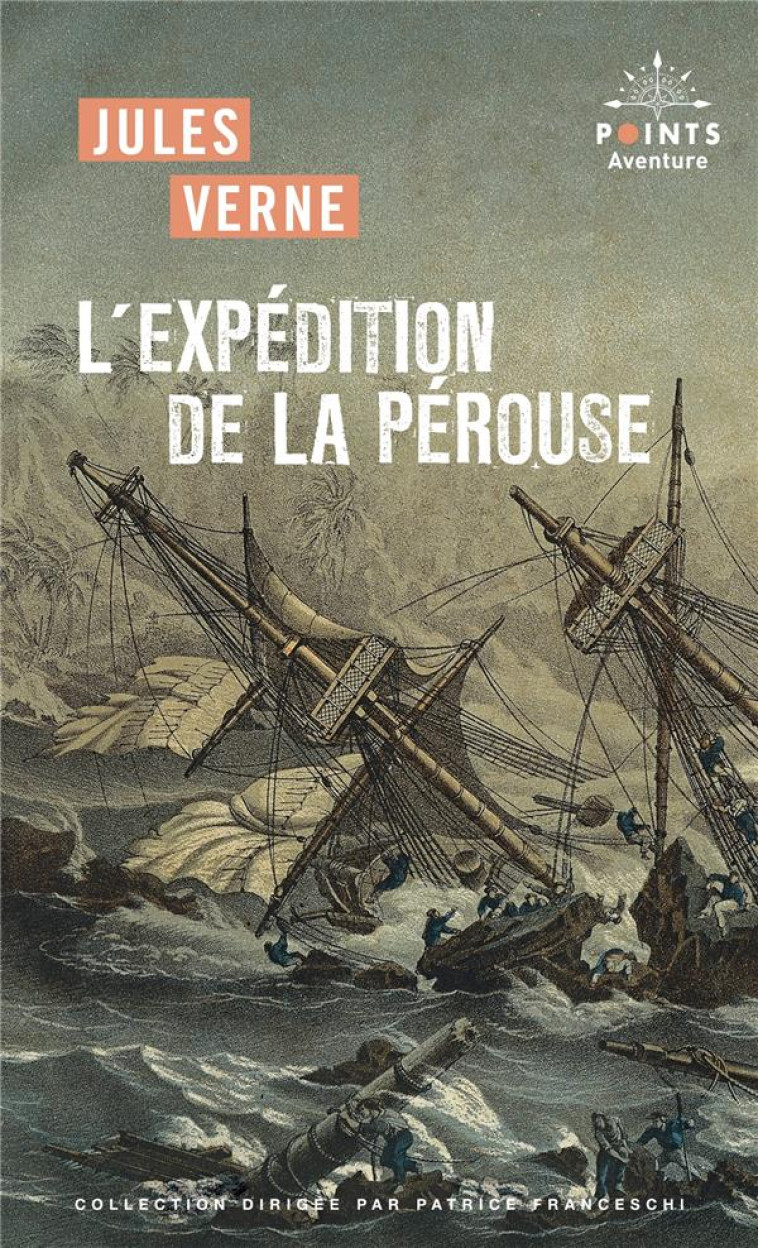 L-EXPEDITION DE LA PEROUSE - VERNE JULES - POINTS