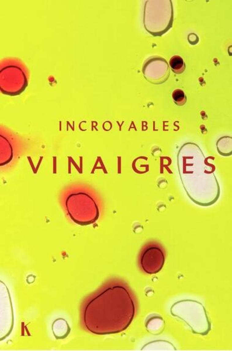 INCROYABLES VINAIGRES - DE LANGHE/BLACK - ACTES SUD