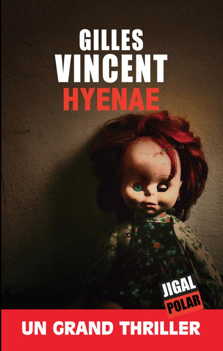 HYENAE - GILLES VINCENT - Jigal