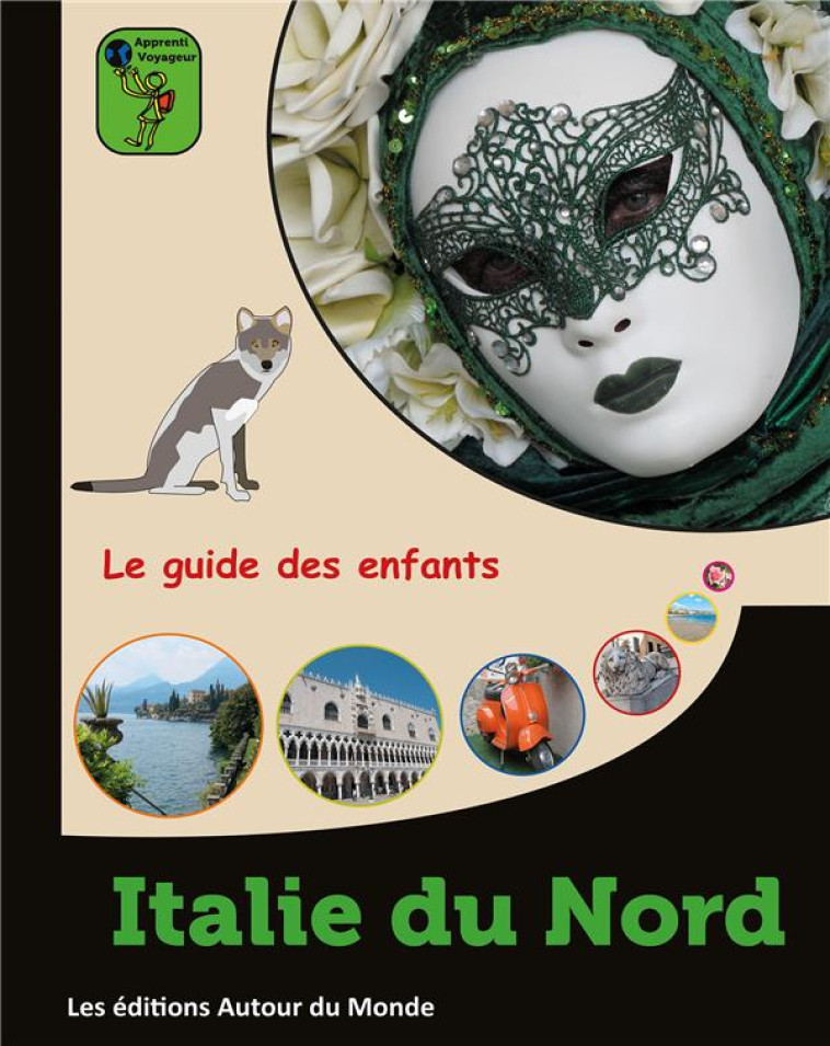 ITALIE DU NORD - GUILLDOU ALAIN - AUTOUR DU MONDE