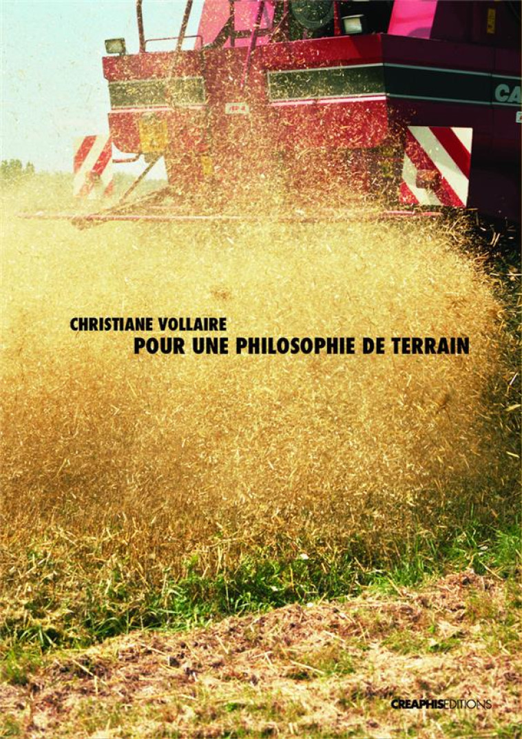 POUR UNE PHILOSOPHIE DE TERRAIN - VOLLAIRE CHRISTIANE - Créaphis