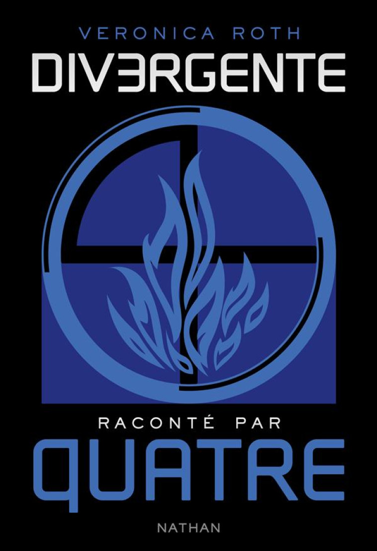 DIVERGENTE : RACONTE PAR QUATRE - Roth Veronica - Nathan Jeunesse