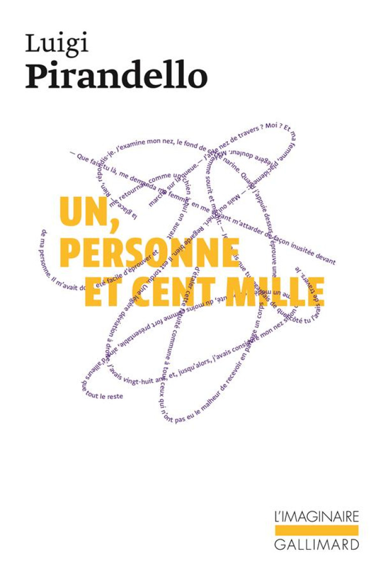 UN, PERSONNE ET CENT MILLE - PIRANDELLO LUIG - GALLIMARD