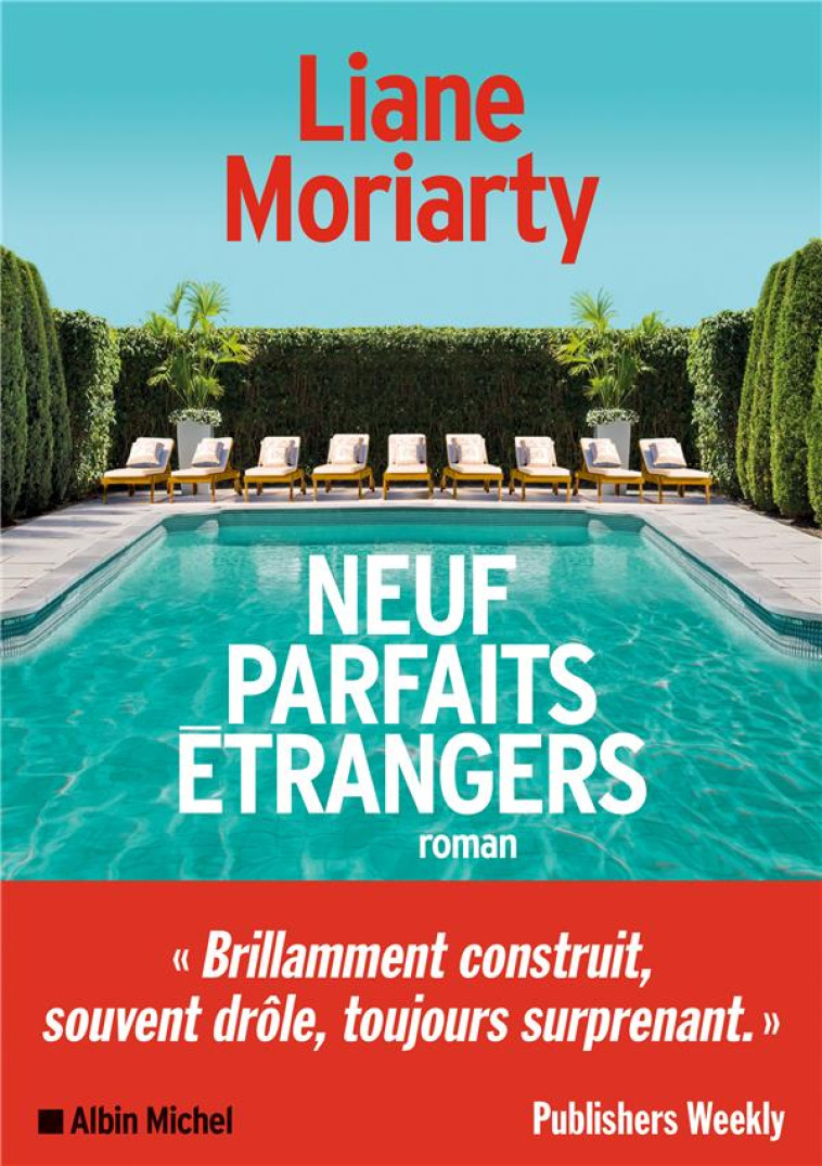 NEUF PARFAITS ETRANGERS - MORIARTY  LIANE - ALBIN MICHEL