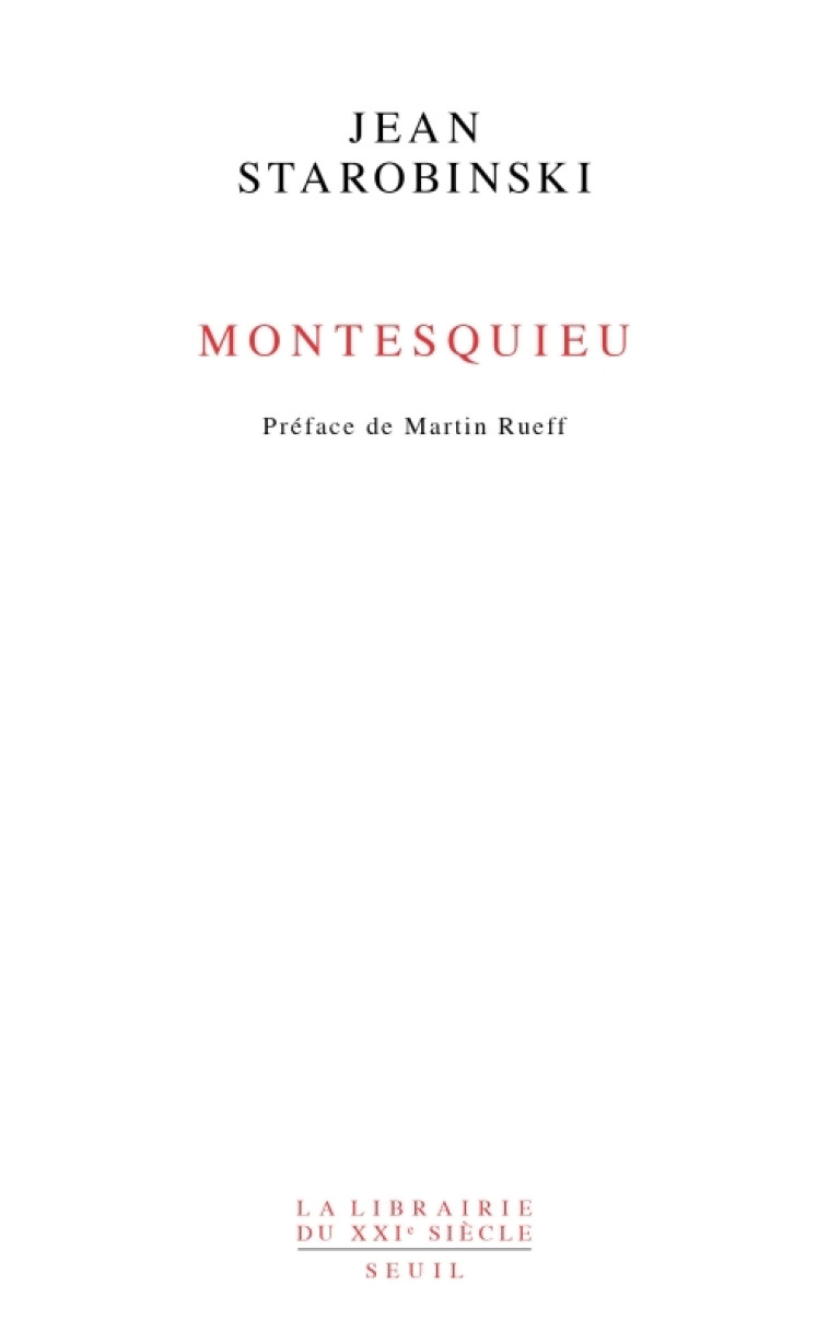 Montesquieu - Starobinski Jean - SEUIL