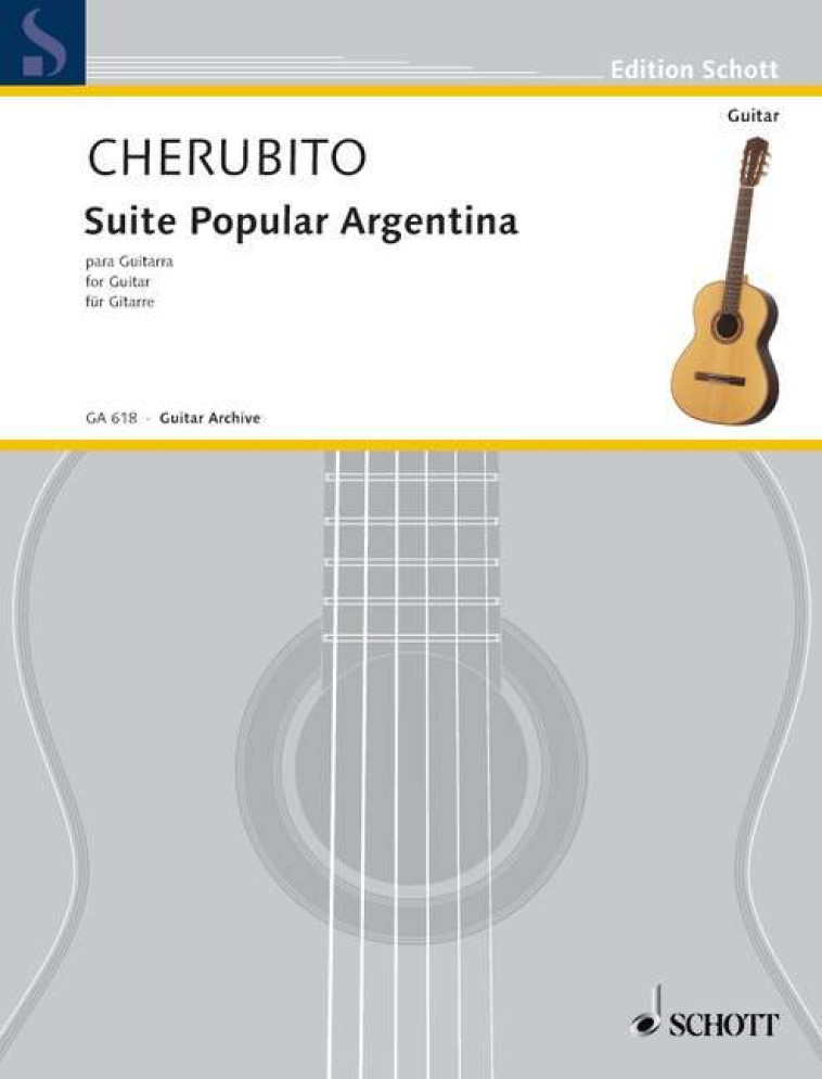 Suite Popular Argentina - MIGUEL ANGEL CHERUBI , Cherubito Miguel Angel, Yepes Narcisio - SCHOTT