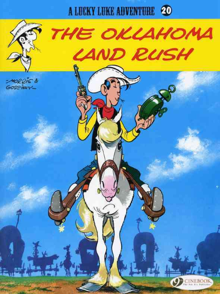 The Oklahoma Land Rush - MORRIS MORRIS, Goscinny Goscinny, Goscinny, Rene  - CINEBOOK