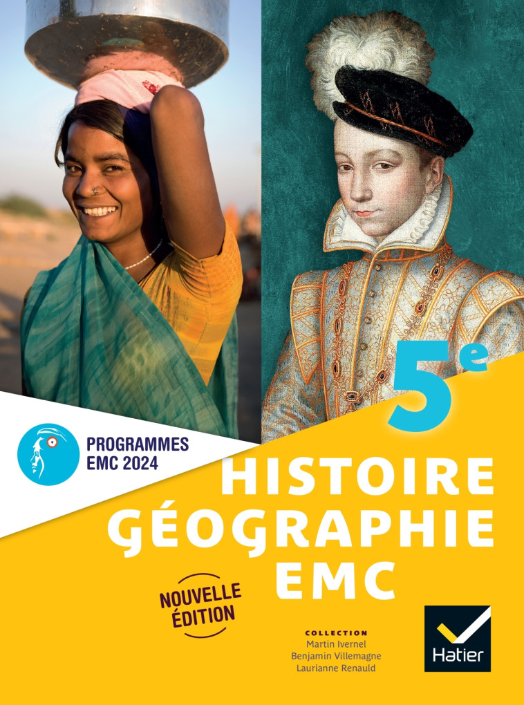 Histoire-Géographie-EMC 5e - Ed. 2024 - Livre élève - Ivernel Martin, Labiausse Kevin, Lecoutre Matthieu, Ory-Lecoutre Wanda, Raton Marion, Sinicropi Gilles, Smaghue Nicolas, Vandroy-Schaumasse Marie-Anne, Ziegler Véronique, Villemagne Benjamin, Renauld L