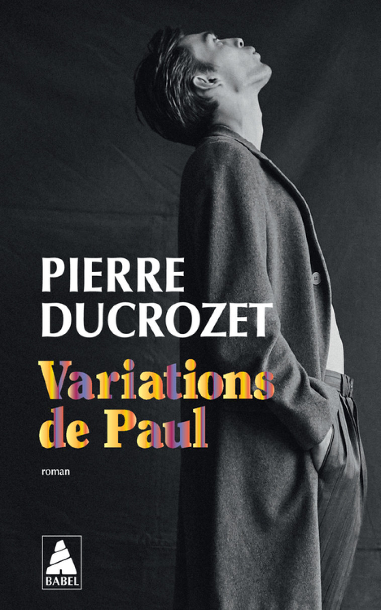 Variations de Paul - Ducrozet Pierre - ACTES SUD