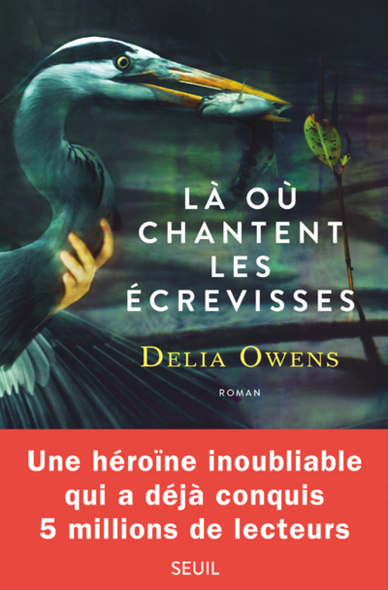 Là où chantent les écrevisses - Owens Delia - SEUIL