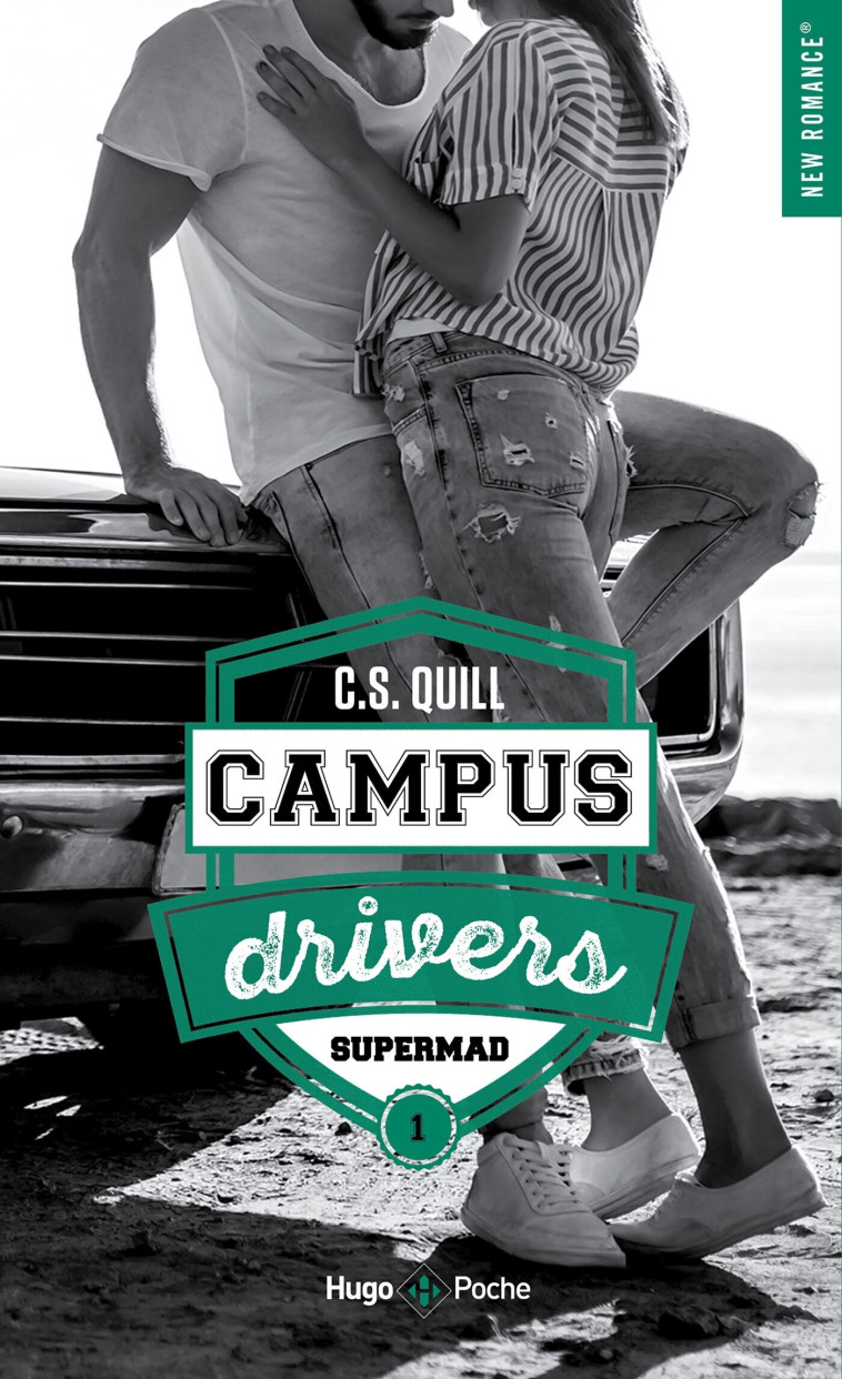 Campus drivers - Tome 01 - Quill C. S. - HUGO POCHE