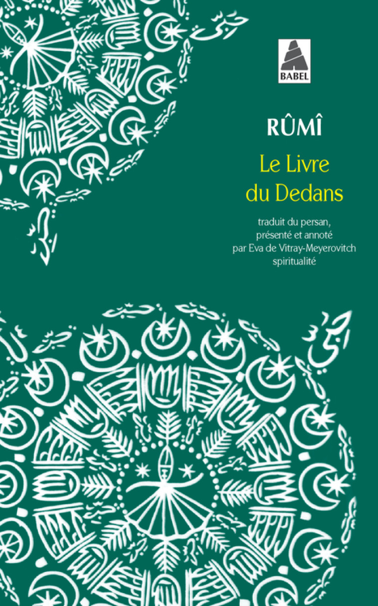 Le Livre du Dedans - Rûmî , De vitray-meyerovitch Eva - ACTES SUD