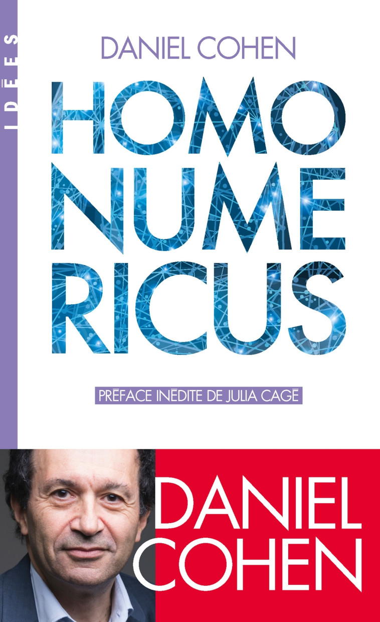 Homo numericus (Espaces Libres - Idées) - Daniel Cohen, Julia Cagé - ALBIN MICHEL