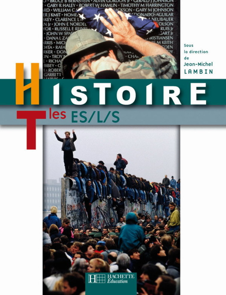 Histoire Terminales ES / L / S - Livre élève - Edition 2008 - J.-M Lambin, Jean-Michel Lambin - HACHETTE EDUC