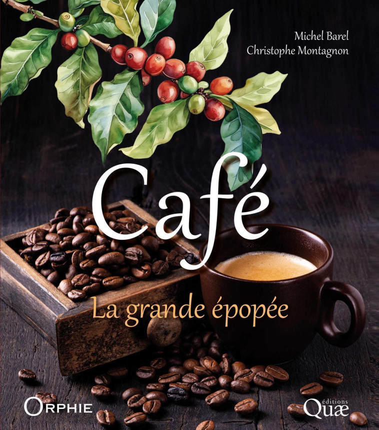 CAFE - LA GRANDE EPOPEE - BAREL/MONTAGNON - QUAE