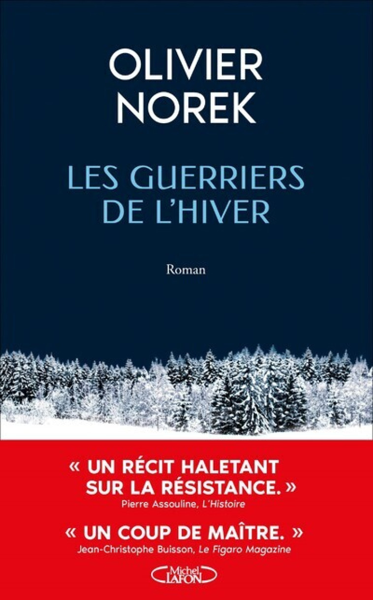 Les Guerriers de l'Hiver - Olivier Norek - MICHEL LAFON