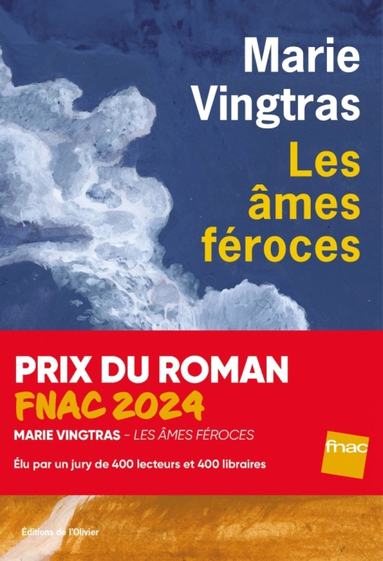 Les Âmes féroces - Marie Vingtras - OLIVIER