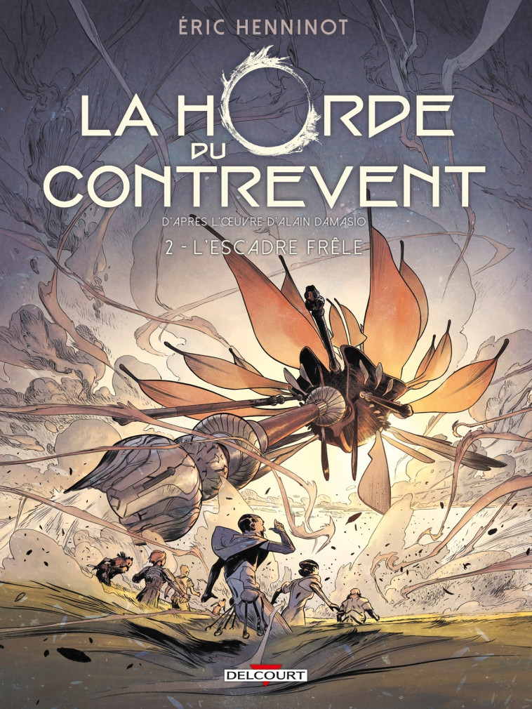 La Horde du contrevent T02 - Éric Henninot, Gaetan Georges - DELCOURT