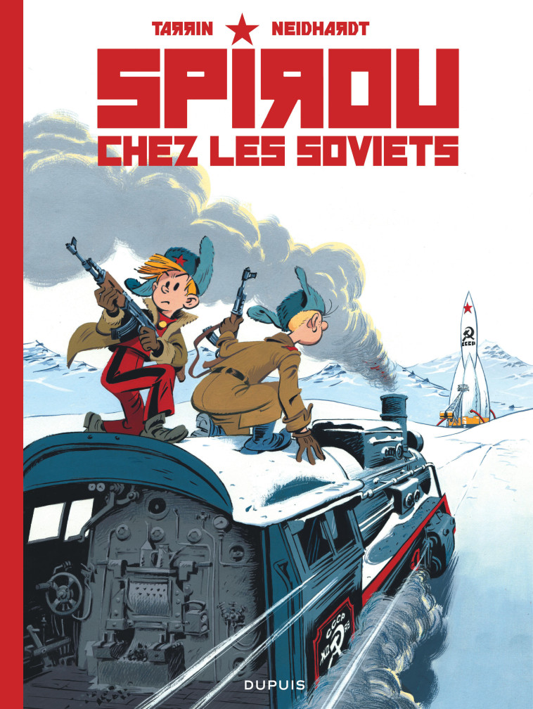 Spirou chez les Soviets - TARRIN TARRIN, Neidhardt Fred Neidhardt Fred - DUPUIS