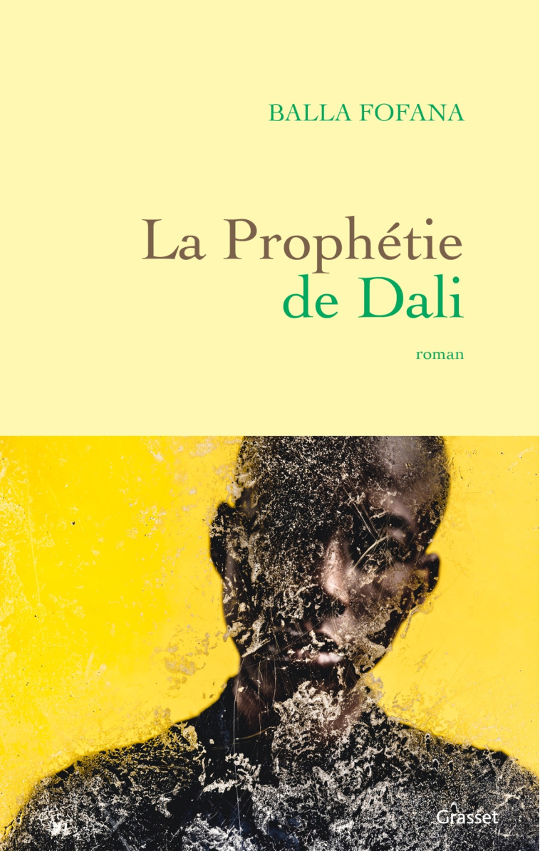 La prophétie de Dali - Balla Fofana - GRASSET