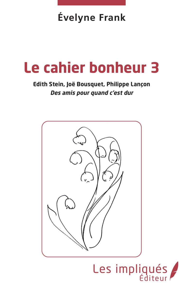 Le cahier bonheur 3 - Evelyne Frank - IMPLIQUES