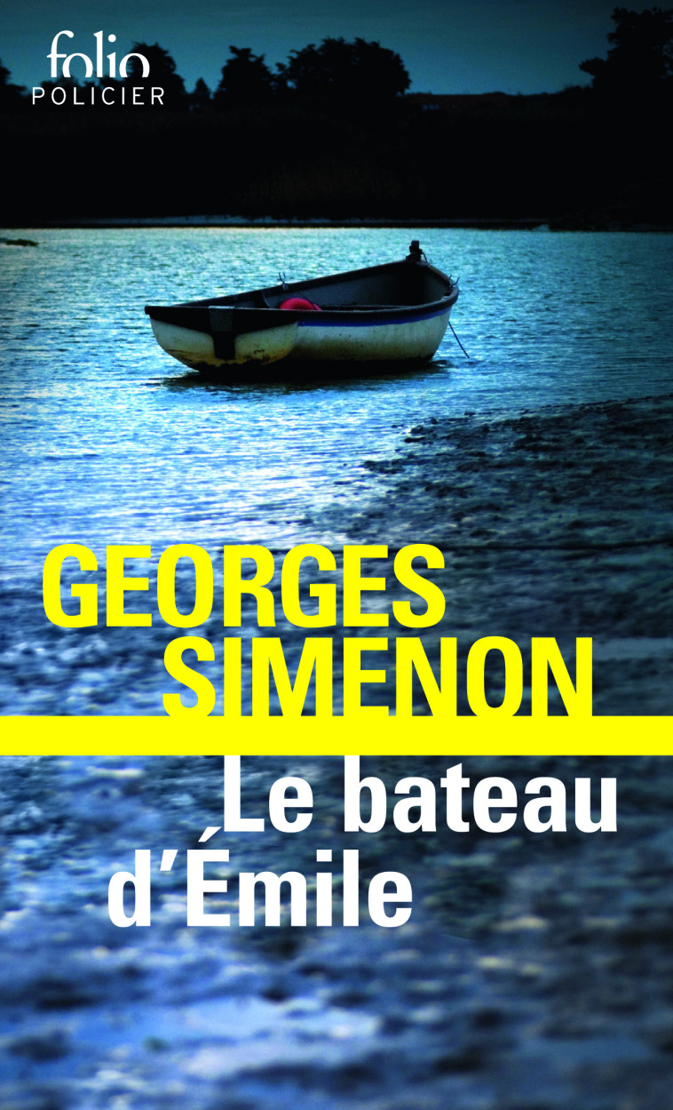 Le bateau d'Émile - Georges Simenon - FOLIO