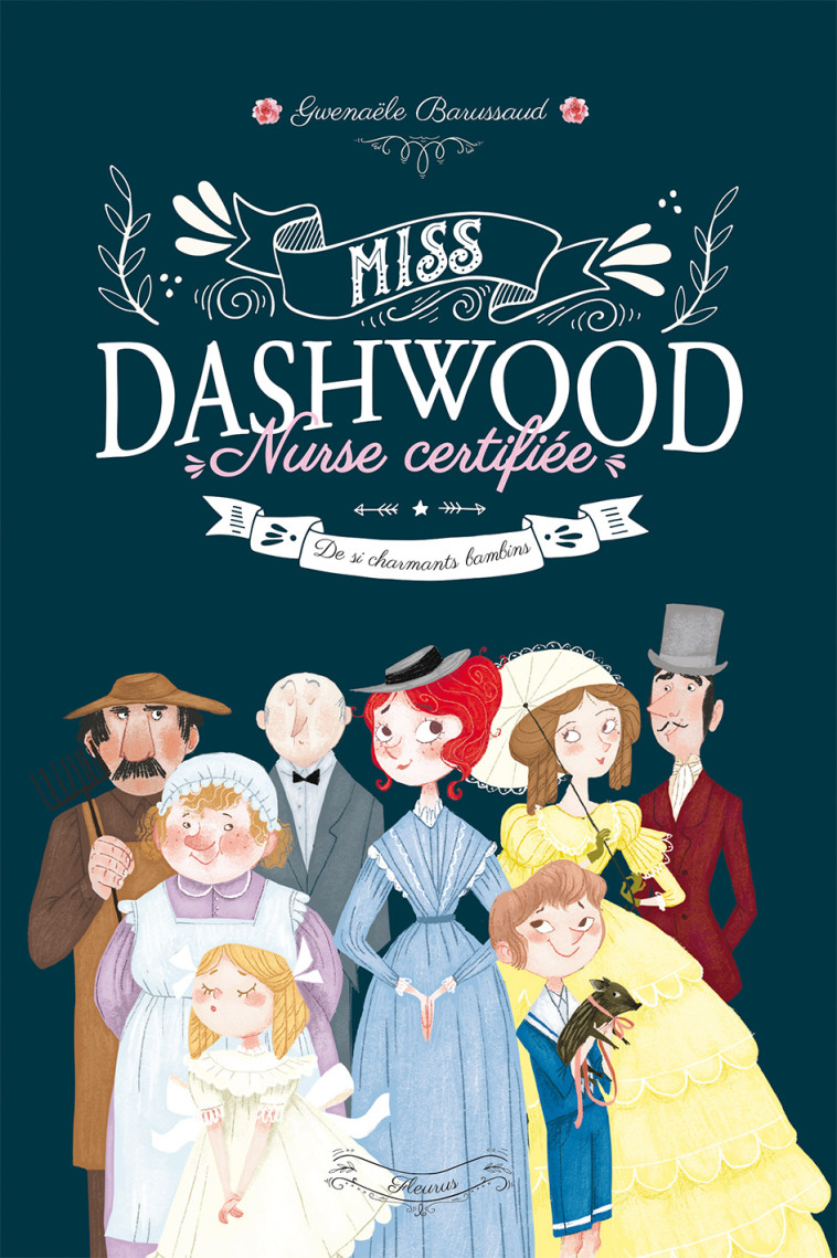 Miss Dashwood - Tome 1 - De si charmants bambins - Gwenaele Barussaud-Robert, Pauline Duhamel - FLEURUS