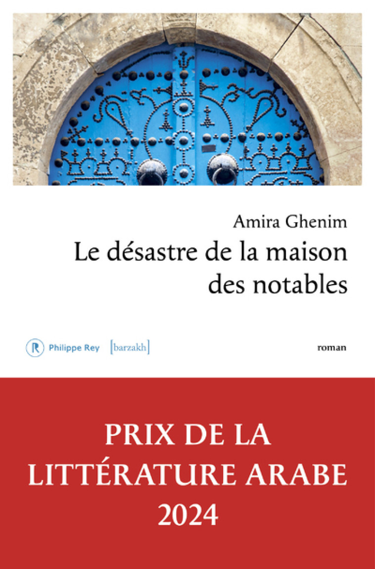 Le désastre de la maison des notables - Amira Ghenim, Souad LABBIZE - REY