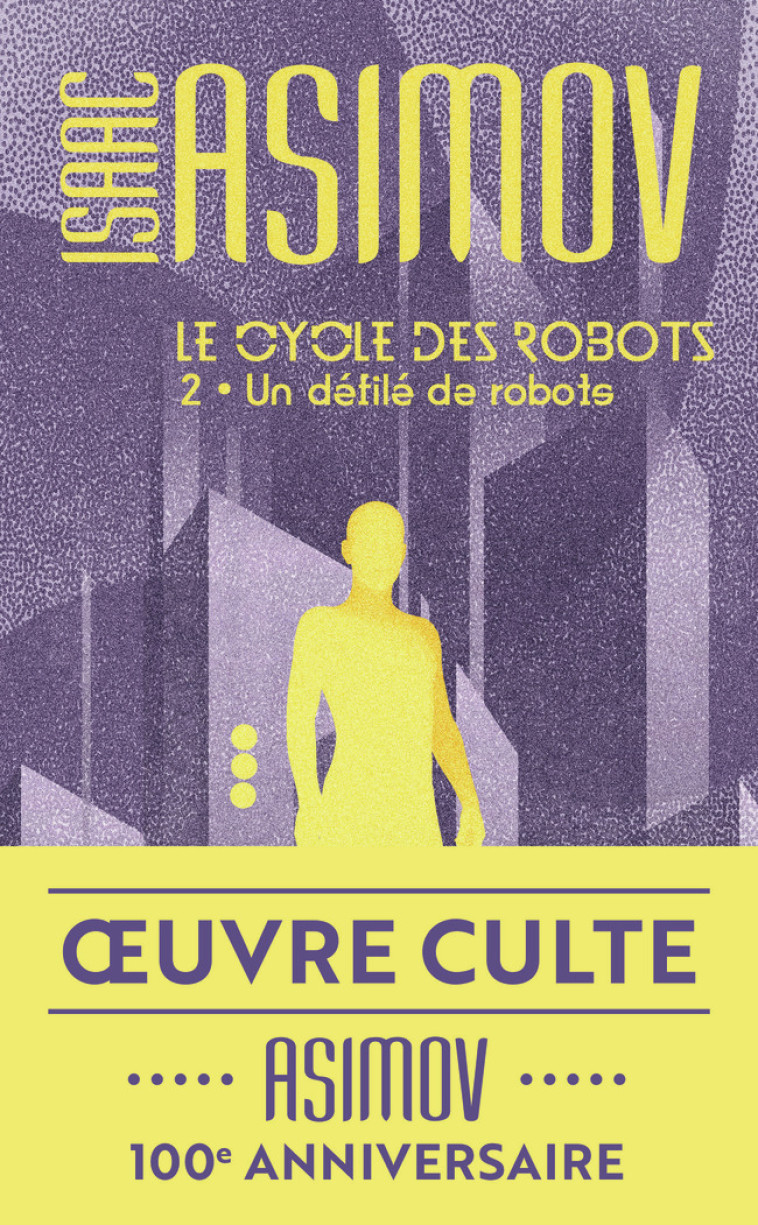 Un défilé de robots - Isaac Asimov, Pierre Billon - J'AI LU