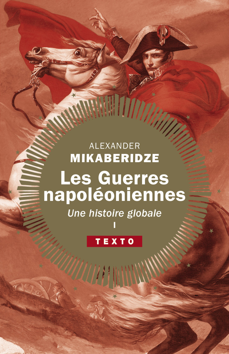 Les guerres napoléoniennes - Alexander Mikaberidze, Thierry PIELAT - TALLANDIER