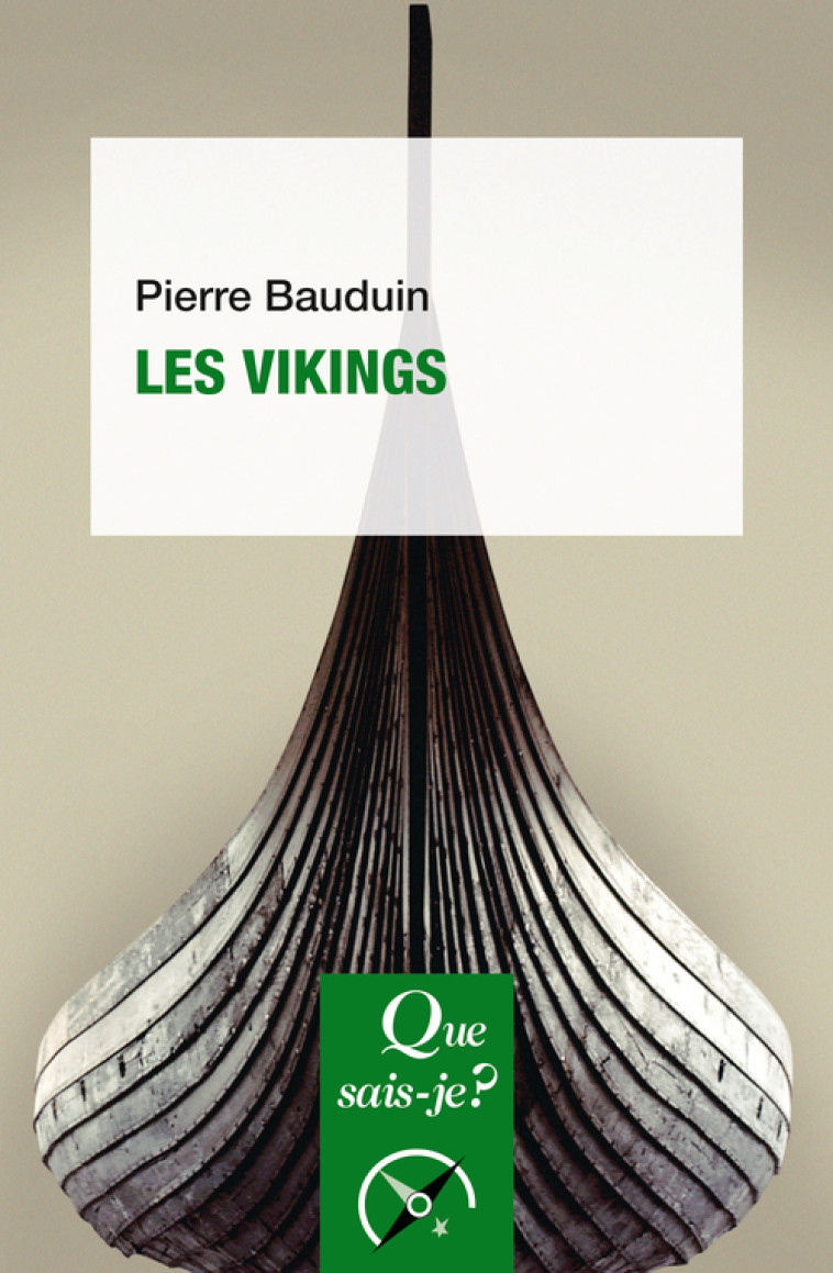 Les Vikings - Pierre Bauduin - QUE SAIS JE