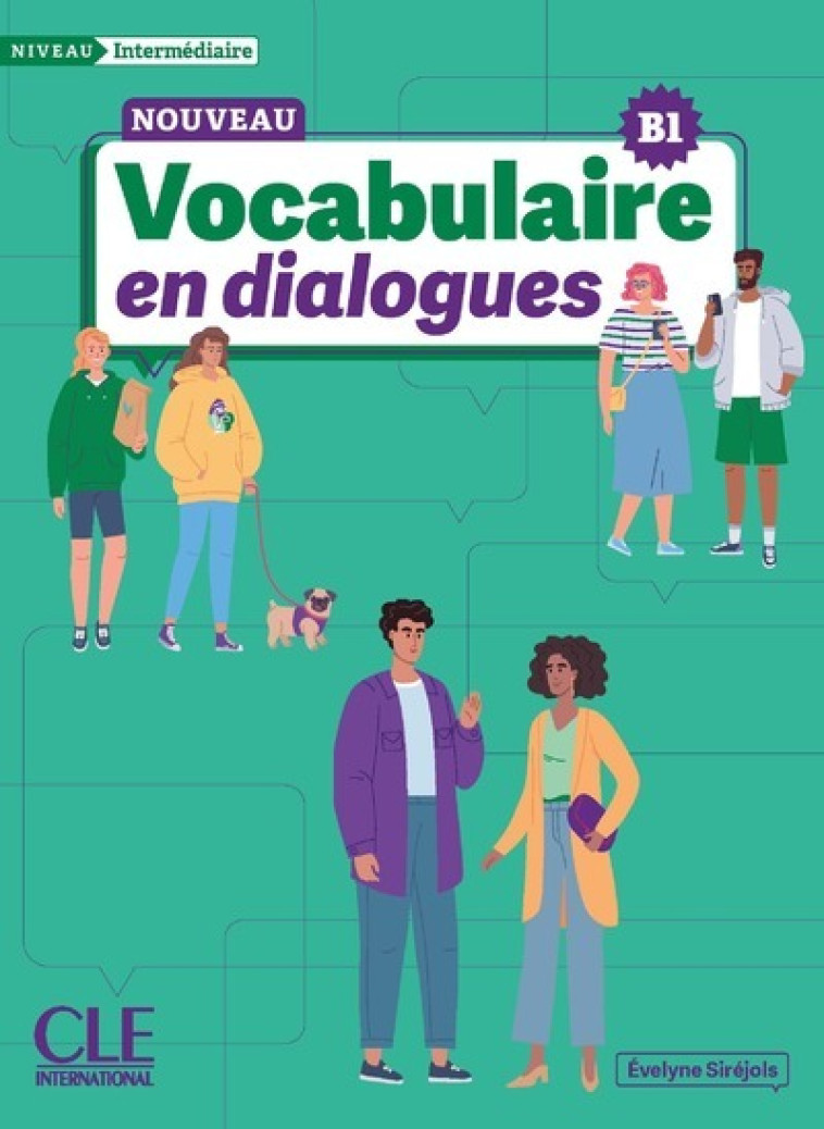 Vocabulaire niveau B1 nelle édition - Évelyne Siréjols - CLE INTERNAT