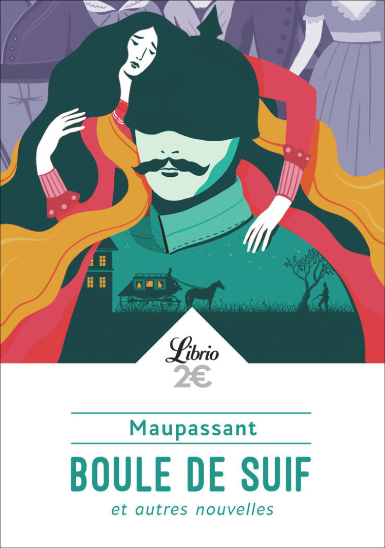 Boule de suif et autres nouvelles - Guy de Maupassant, Guy de Maupassant - J'AI LU