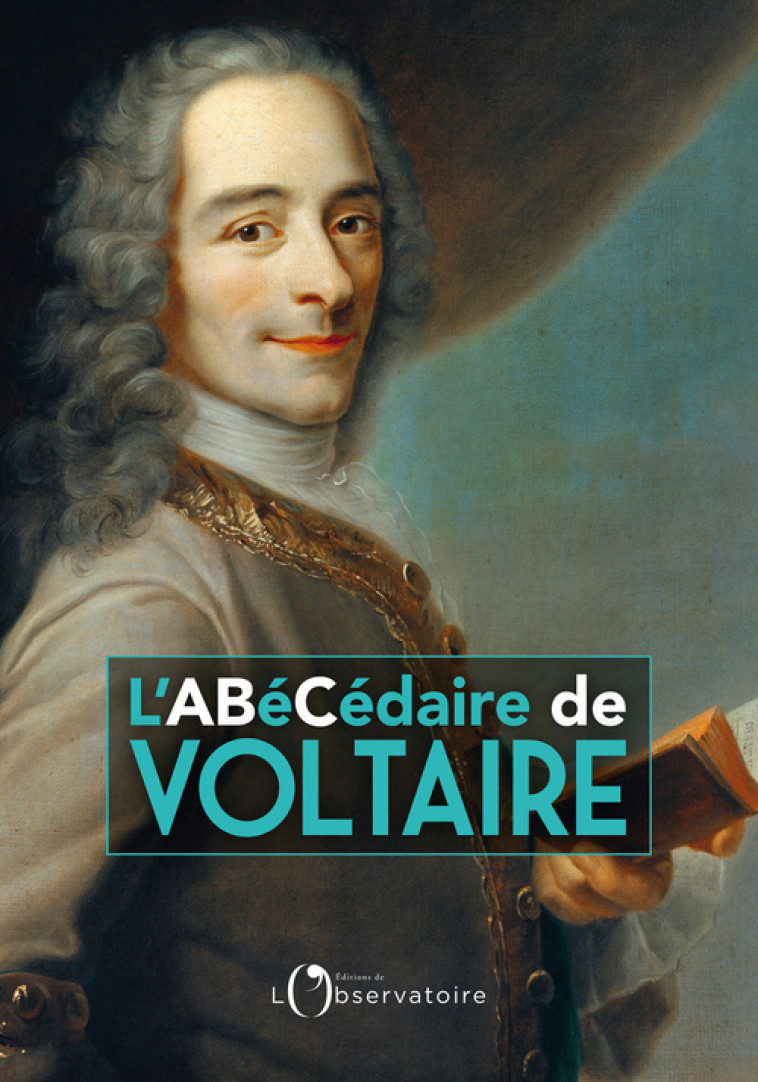 L'abécédaire de Voltaire -  Hersant marc, Marc Hersant - L'OBSERVATOIRE