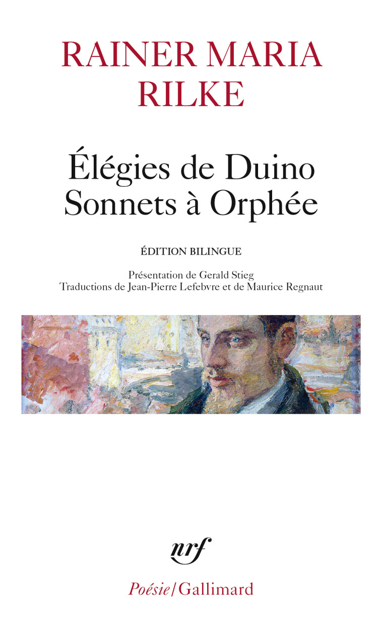 Élégies de Duino - Sonnets à Orphée et autres poèmes - Rainer Maria Rilke, Maurice Regnaut, Jean-Pierre Lefebvre - GALLIMARD