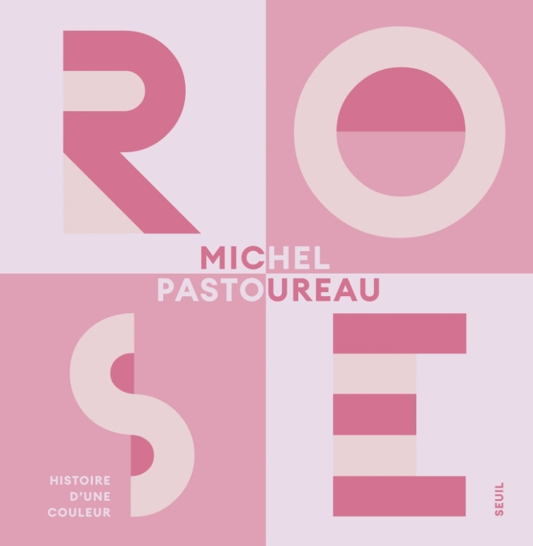 Rose - Michel Pastoureau - SEUIL