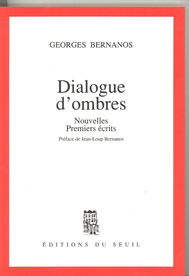 Dialogue d'ombres - Georges Bernanos - SEUIL